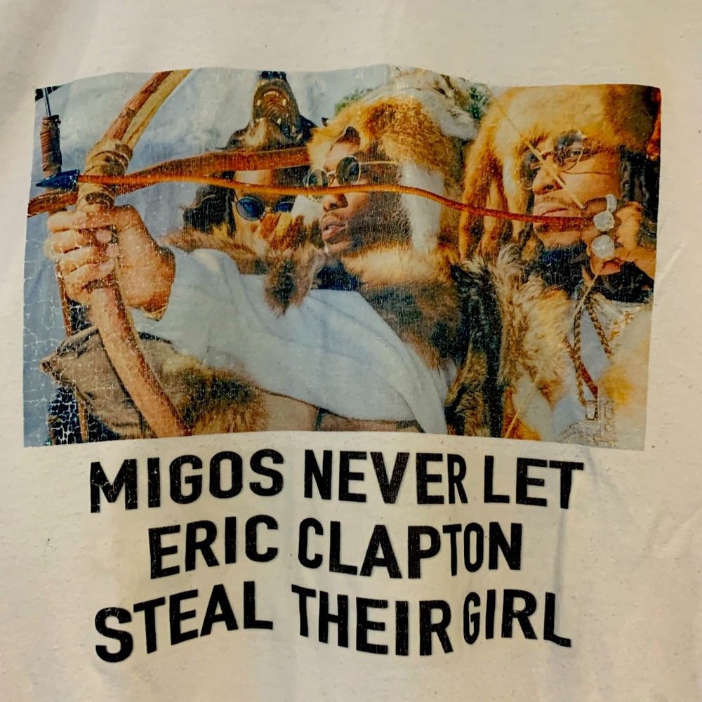 Migos Never let Eric Clapton steal their girl t-shirt